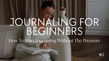 The Best Way to Start Journaling (Without Overthinking It)