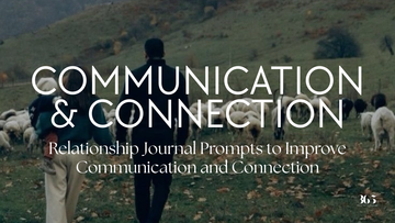 Relationship Journal Prompts to Improve Communication and Connection
